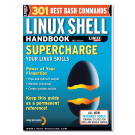 Linux Shell Handbook, Special Edition #47 - Print Issue
